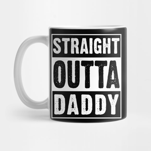 Straight Outta Daddy by snnt